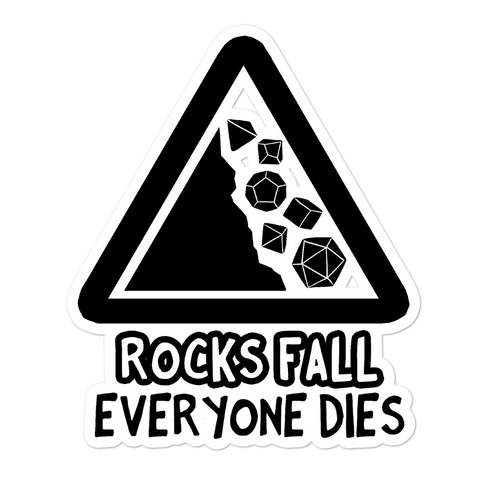 Rocks Fall Everyone Dies Sticker For D&D Players