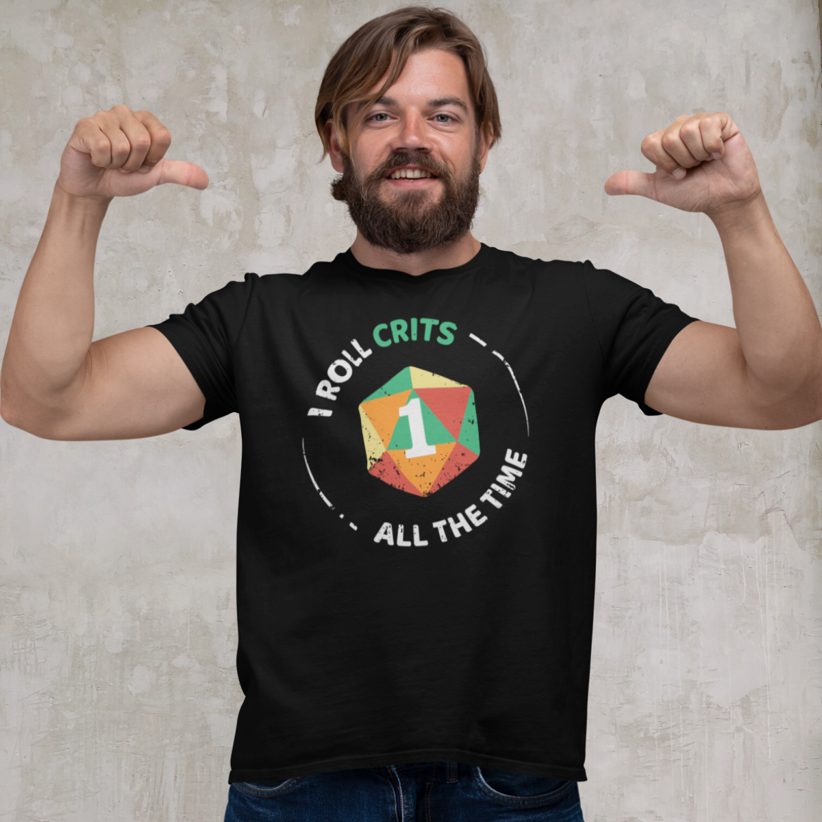 I Roll Crits All The Time T-Shirt in Black or Teal, S to 3XL