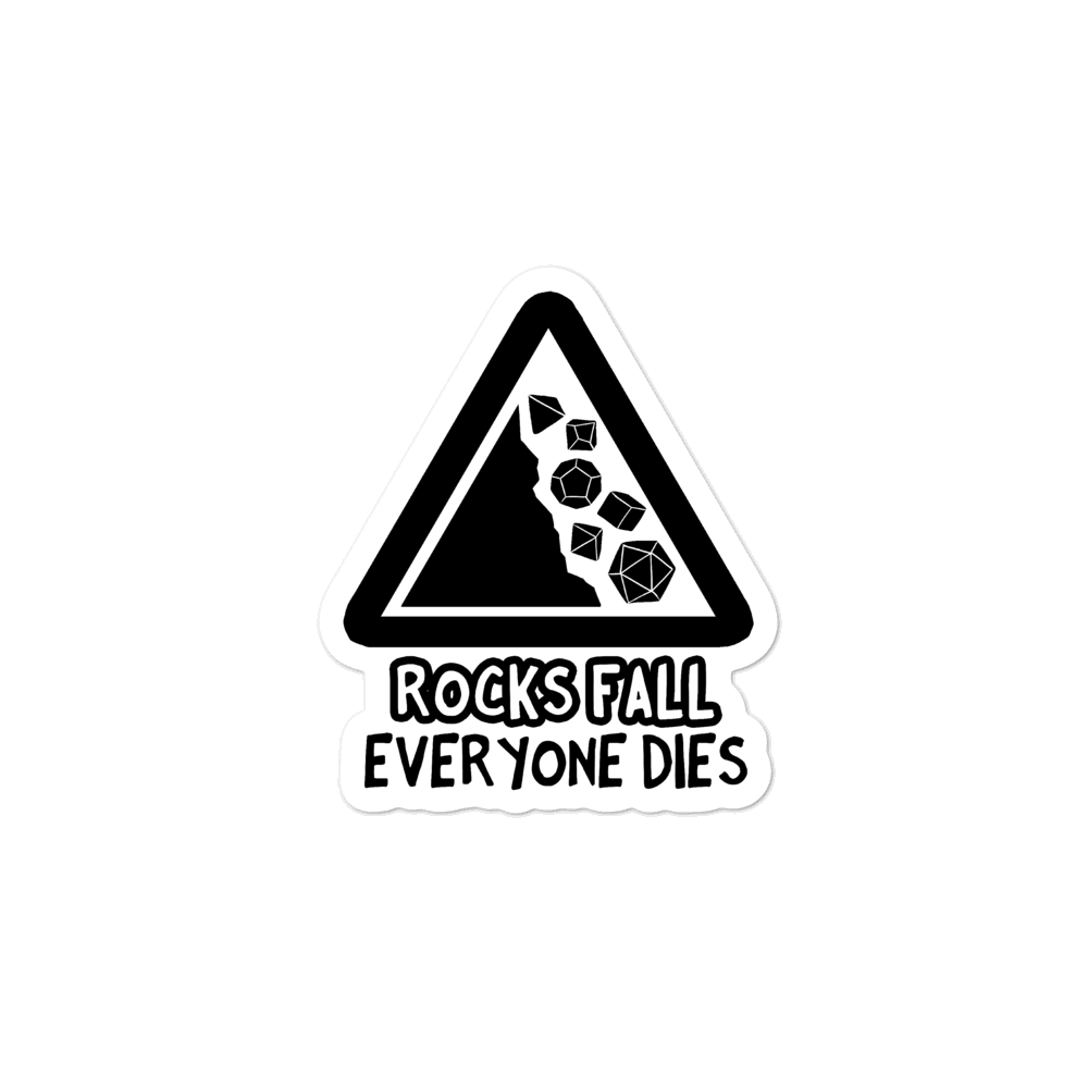 Rocks Fall Everyone Dies Sticker For D&D Players