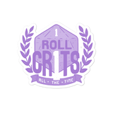I Roll Crits All The Time Sticker For D&D Player