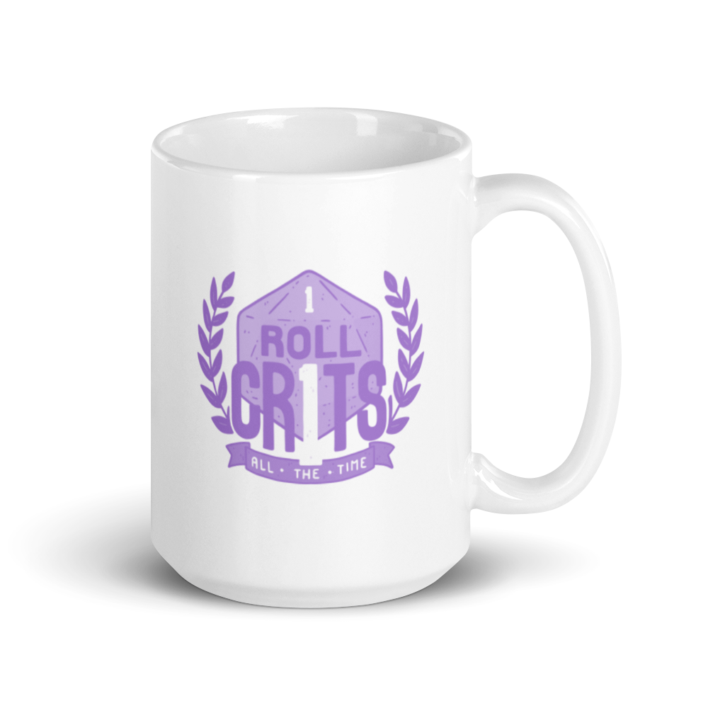 I Roll Crits All The Time Coffee Mug For D&D Players